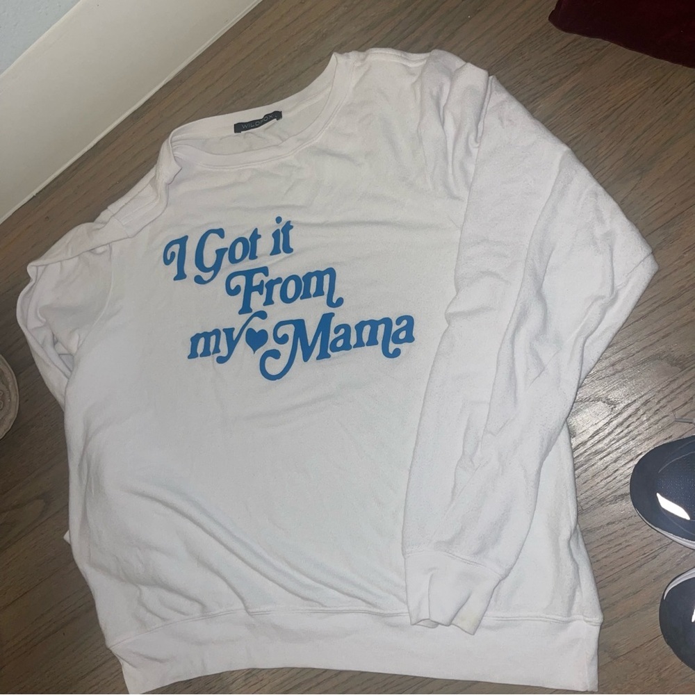 Wildfox I Got It From My Mama Long Sleeve Sweatshirt Size L - Picture 2 of 3